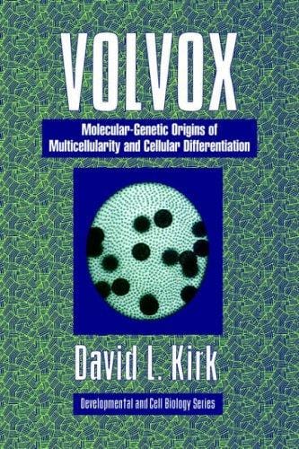 Volvox: A Search for the Molecular and Genetic Origins of Multicellularity and Cellular Differentiation (Developmental and Cell Biology Series)