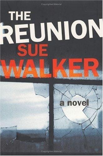 The Reunion: A Novel