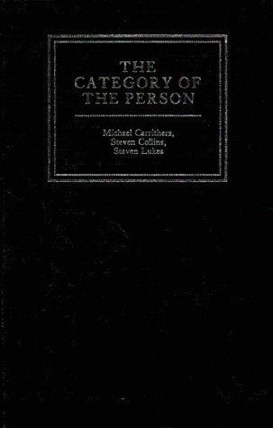 The Category of the Person: Anthropology, Philosophy, History
