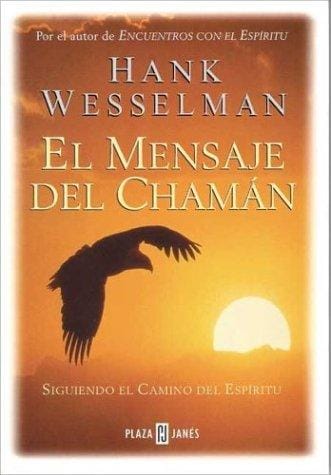Mensaje del Chaman, El