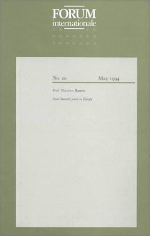 Asset Securitization in Europe (Forum International)