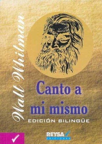 Canto a Mi Mismo - Edicion Bilingue