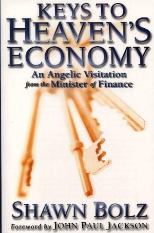 Keys to Heaven's Economy: An Angelic Visitation from the Minister of Finance