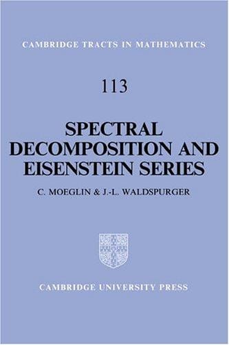 Spectral decomposition and Eisenstein series: une paraphrase de l'écriture
