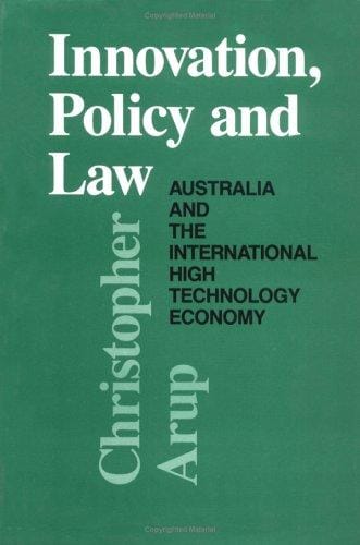 Innovation, policy, and law: Australia and the international high technology economy