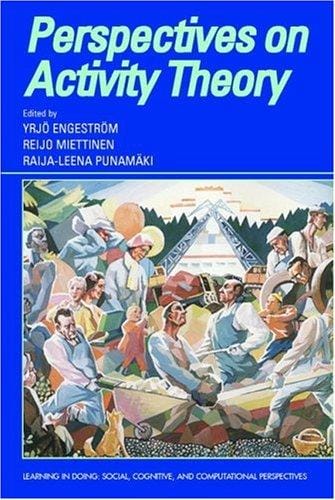 Perspectives on activity theory