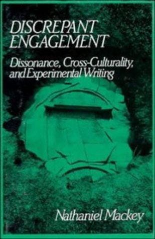 Discrepant engagement: dissonance, cross-culturality, and experimental writing