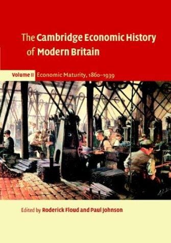 The Cambridge Economic History of Modern Britain