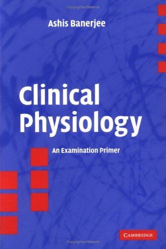 Clinical Physiology: An Examination Primer