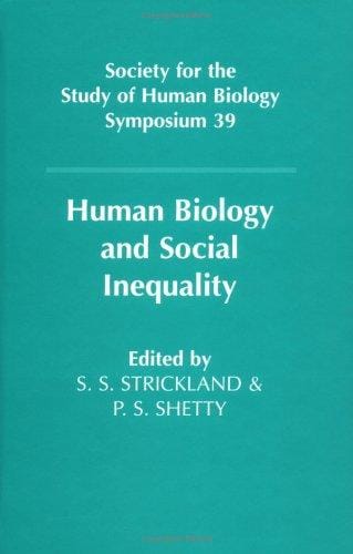 Human biology and social inequality