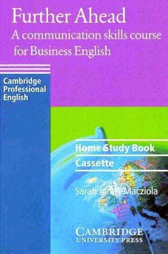 Further Ahead Home study book cassette: A Communication Skills Course for Business English