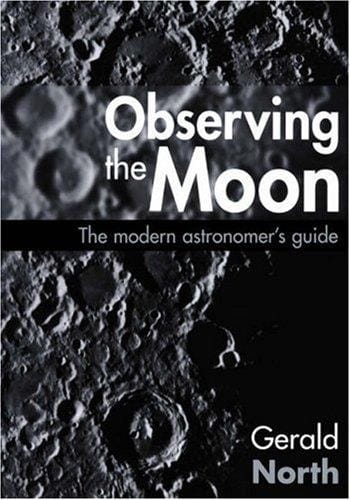 Observing the moon: the modern astronomer's guide