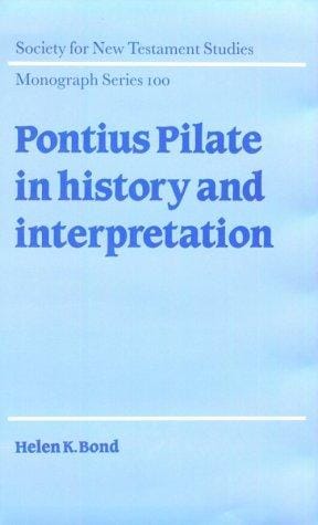 Pontius Pilate in history and interpretation