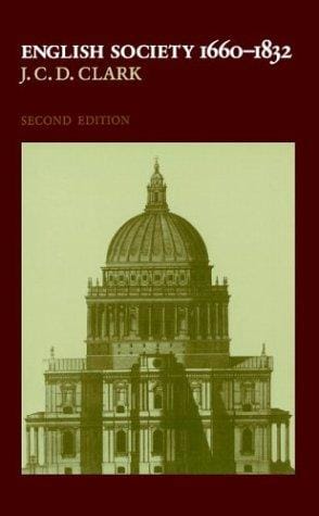 English Society, 16601832: Religion, Ideology and Politics during the Ancien Régime