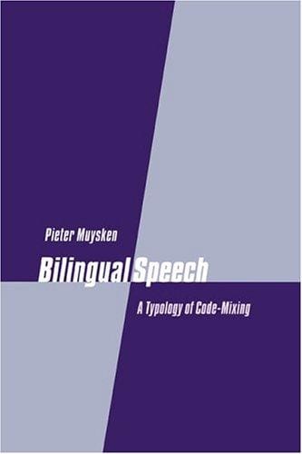 Bilingual Speech: A Typology of Code-Mixing