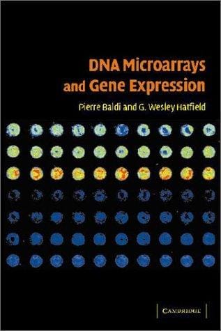 DNA Microarrays and Gene Expression: From Experiments to Data Analysis and Modeling