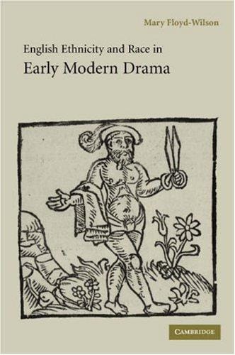 English ethnicity and race in early modern drama