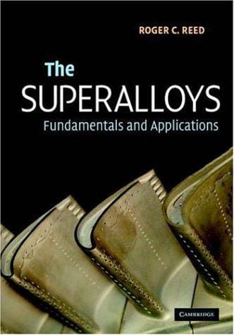 The Superalloys: Fundamentals and Applications