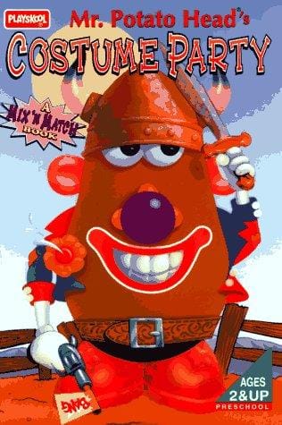 Mr. Potato Head's Costume Party Mix 'N Match: A Mix'N Match Book (Playskool Books)