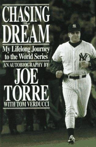 Chasing the dream: my lifelong journey to the World Series : an autobiography