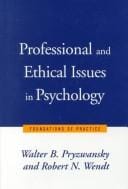 Professional and ethical issues in psychology: foundations of practice