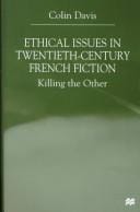 Ethical issues in twentieth-century French fiction: killing the Other