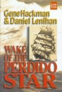 Wake of the Perdido Star