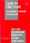 Caring for older people: an assessment of community care in the 1990s