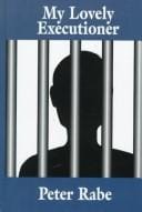 My lovely executioner