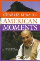 Charles Kuralt's American moments
