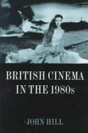 British cinema in the 1980's: issues and themes