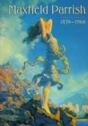 Maxfield Parrish, 1870-1966