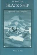 Riding the black ship: Japan and Tokyo Disneyland