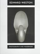Edward Weston: photography and modernism