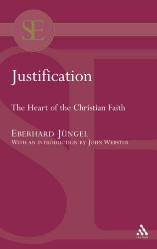 Justification: The Heart of the Christian Faith: a Theological Study With an Ecumenical Purpose (Academic Paperback)