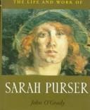 The life and work of Sarah Purser