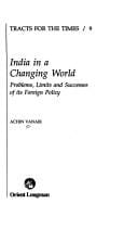 India in a changing world: problems, limits, and successes of its foreign policy