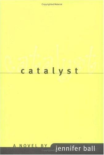 Catalyst: a novel