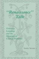 Renaissance talk: ordinary language and the mystique of critical problems