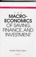 The macroeconomics of saving, finance, and investment