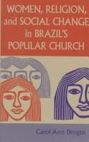 Women, religion, and social change in Brazil's popular church