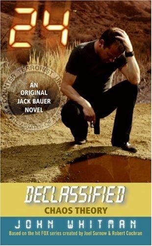 24 Declassified: Chaos Theory (24 Declassified)