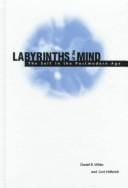 Labyrinths of the mind: the self in the postmodern age