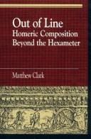 Out of line: Homeric composition beyond the hexameter