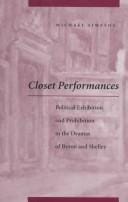 Closet performances: political exhibition and prohibition in the dramas of Byron and Shelley