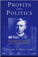 Profits and politics: Beaverbrook and the Gilded Age of Canadian finance