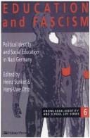 Education and fascism: political identity and social education in Nazi Germany