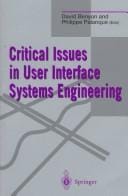 Critical issues in user interface systems engineering
