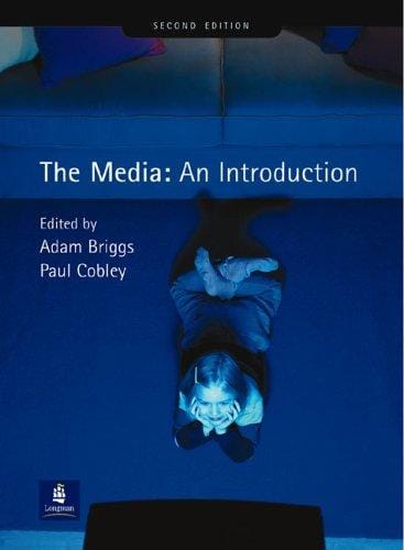 The Media: An Introduction (2nd Edition)