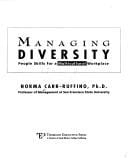 Managing diversity: people skills for a multicultural workplace
